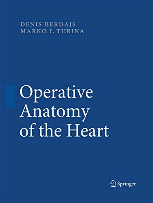Operative Anatomy Of The Heart-..