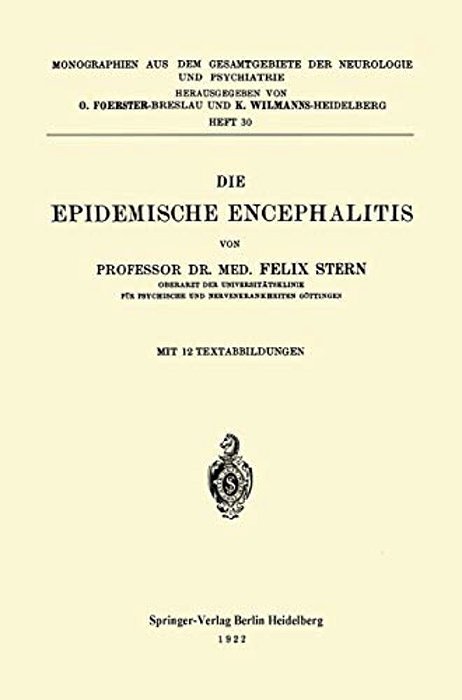 Die Epidemische Encephalitis-..