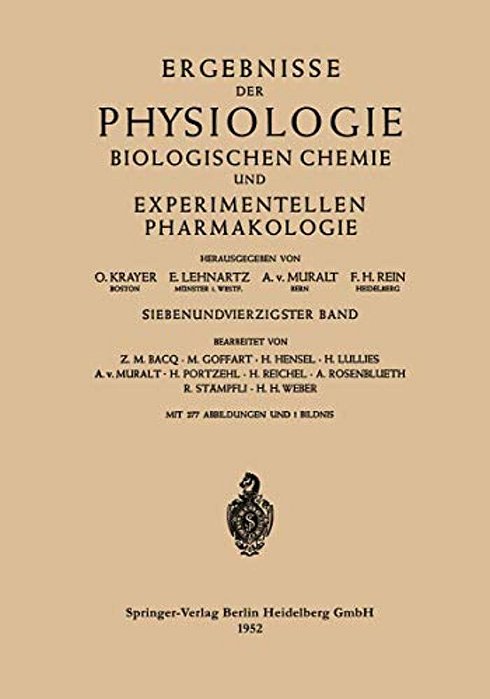 Ergebnisse Der Physiologie Biologischen Chemie Und Experimentellen Pharmakologie: 47. Band-..