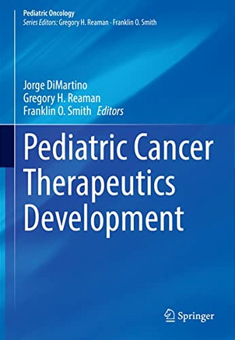 Pediatric Cancer Therapeutics Development-..