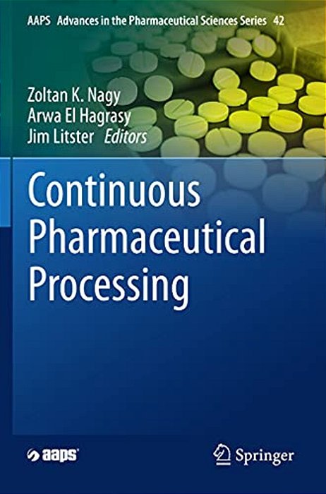 Continuous Pharmaceutical Processing-..