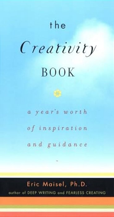 The Creativity Book: A Year's Worth Of Inspiration And Guidance-..