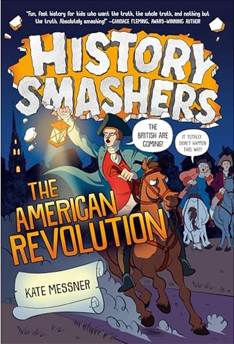 History Smashers: The American Revolution-..