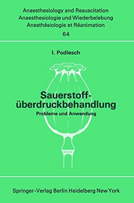 Sauerstoffüberdruckbehandlung: Probleme Und Anwendung-..