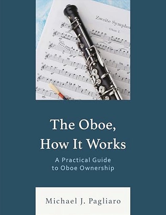 Oboe, How It Works: A Practical Guide To Oboe Ownership-..
