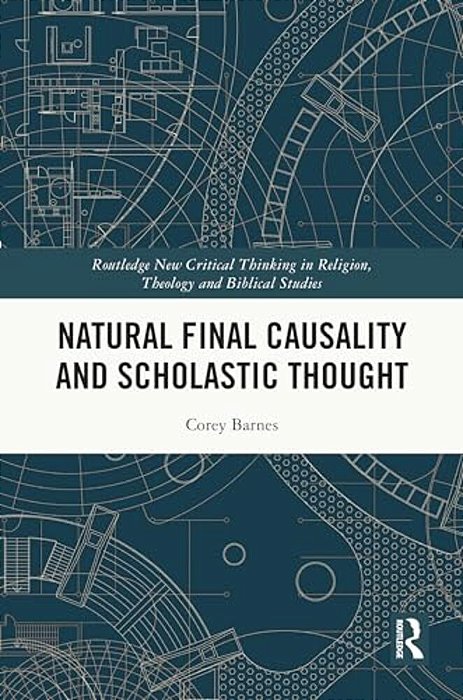Natural Final Causality And Scholastic Thought-..