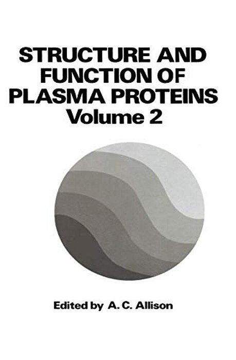 Structure And Function Of Plasma Proteins-..