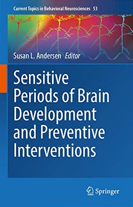 Sensitive Periods Of Brain Development And Preventive Interventions-..