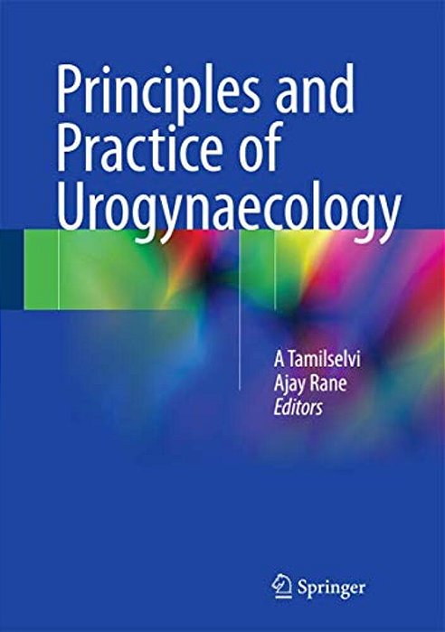 Principles And Practice Of Urogynaecology-..