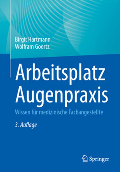 Arbeitsplatz Augenpraxis: Wissen Für Medizinische Fachangestellte-..