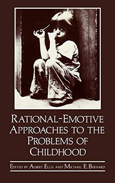 Rational-Emotive Approaches To The Problems Of Childhood-..