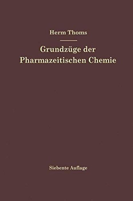 Grundzüge Der Pharmazeutischen Chemie-..