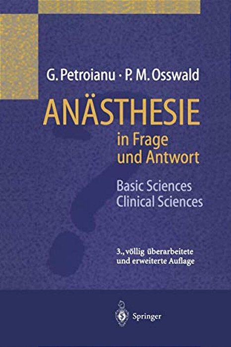 Anästhesie In Frage Und Antwort: Basic Sciences/Clinical Sciences-..