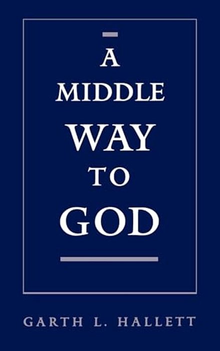 A Middle Way To God-..