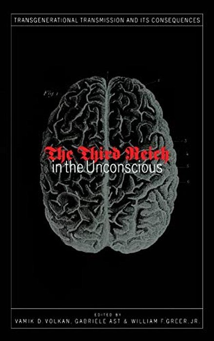 Third Reich In The Unconscious-..