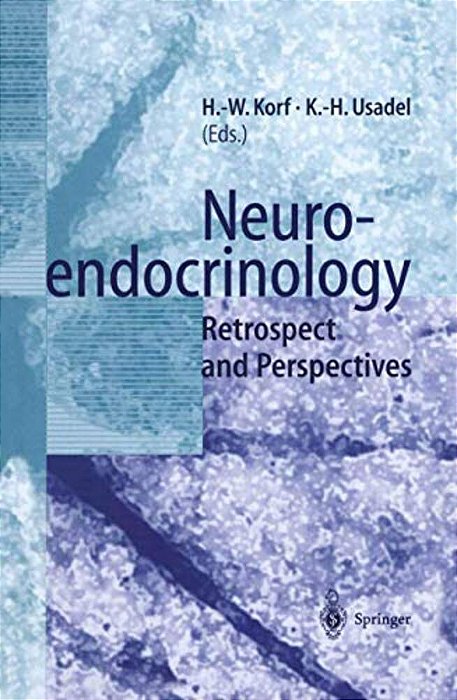 Neuroendocrinology: Retrospect And Perspectives-..