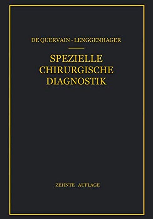 Spezielle Chirurgische Diagnostik: Für Studierende Und Ärzte-..