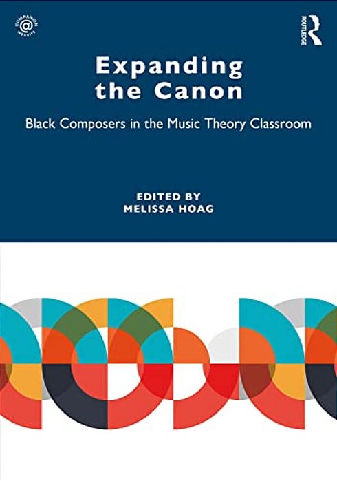 Expanding The Canon: Black Composers In The Music Theory Classroom-..