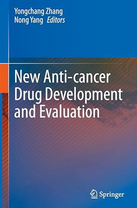 New Anti-Cancer Drug Development And Evaluation-..