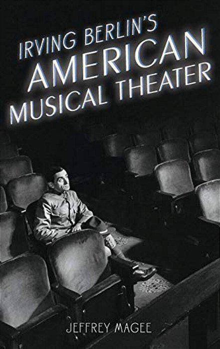 Irving Berlin's American Musical Theater-..