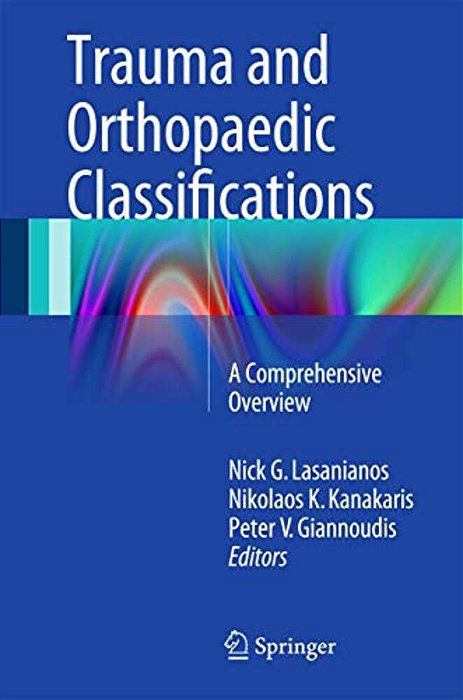 Trauma And Orthopaedic Classifications: A Comprehensive Overview-..