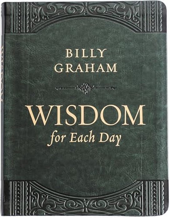 Wisdom For Each Day (Large Text Leathersoft): Daily Devotions To Guide Your Life And Grow Your Faith (A 365-Day Devotional)-..