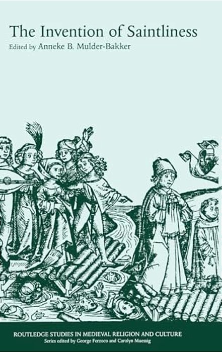The Invention Of Saintliness-..