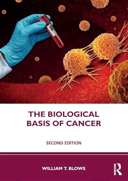 The Biological Basis Of Cancer-..