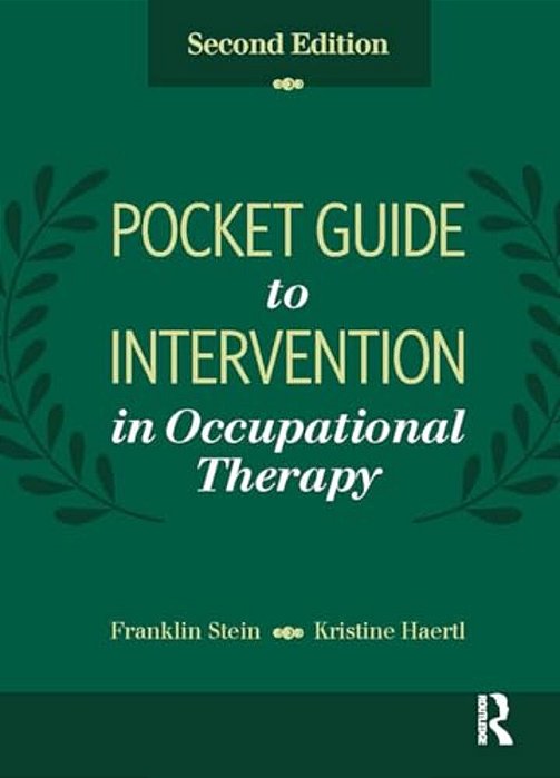 Pocket Guide To Intervention In Occupational Therapy-..