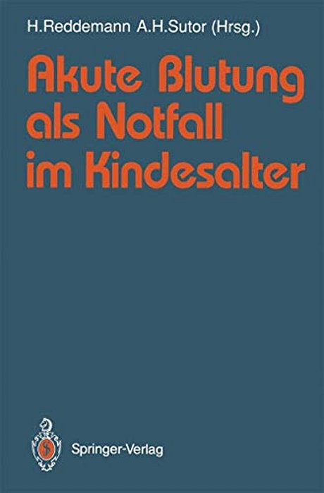 Akute Blutung Als Notfall Im Kindesalter-..