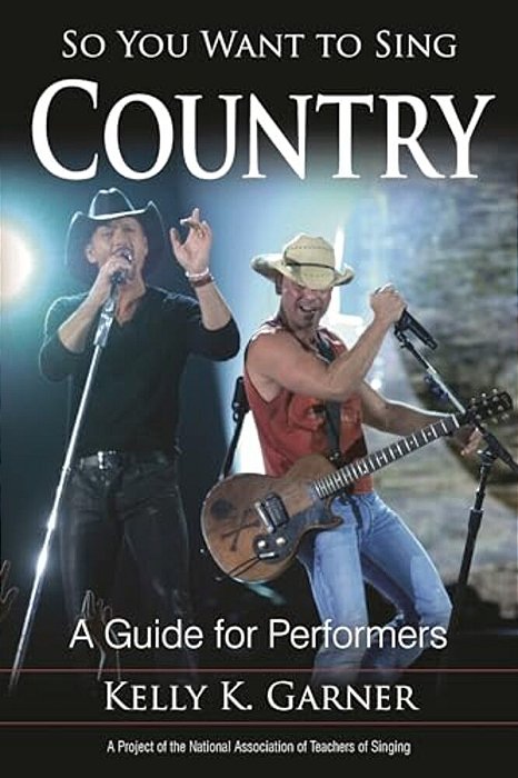 So You Want To Sing Country: A Guide For Performers-..
