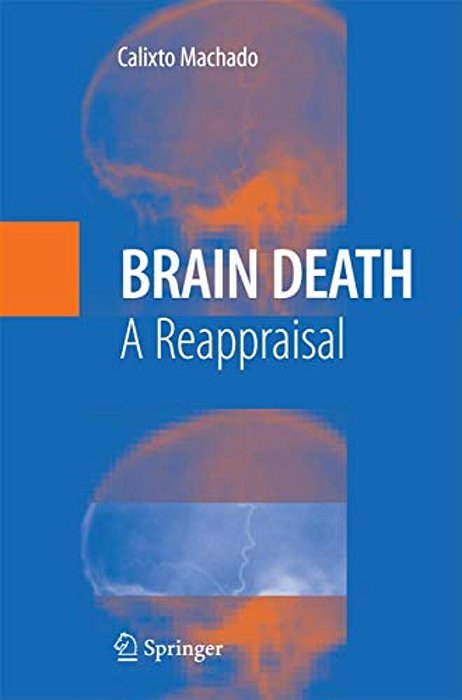 Brain Death: A Reappraisal-..