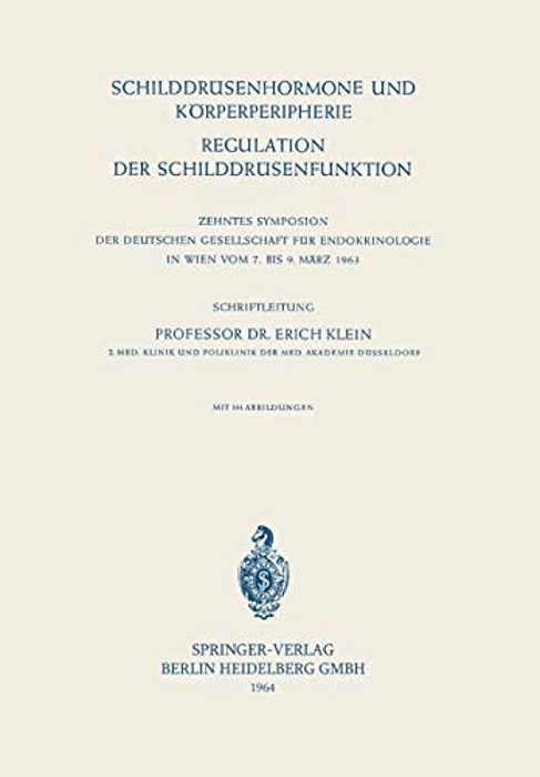 Schilddrüsenhormone Und Körperperipherie. Regulation Der Schilddrüsenfunktion-..