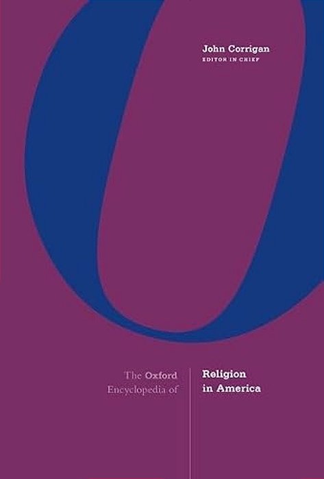 The Oxford Encyclopedia Of Religion In America-..