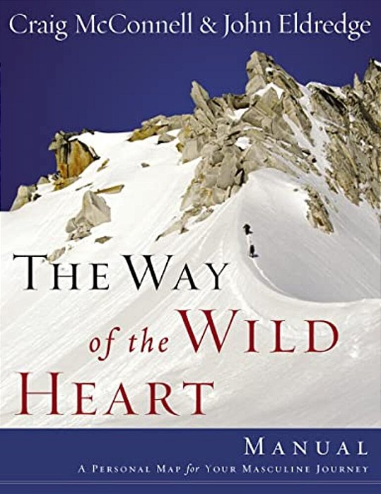 The Way Of The Wild Heart Manual-..