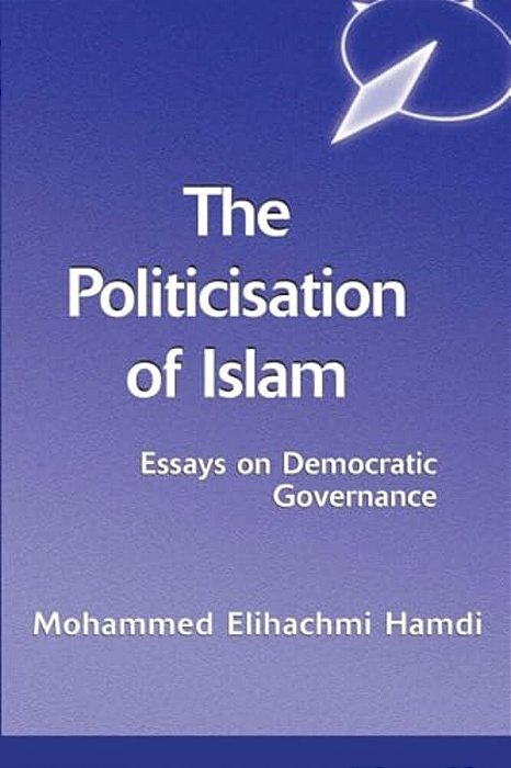 The Politicisation Of Islam: A Case Study Of Tunisia-..