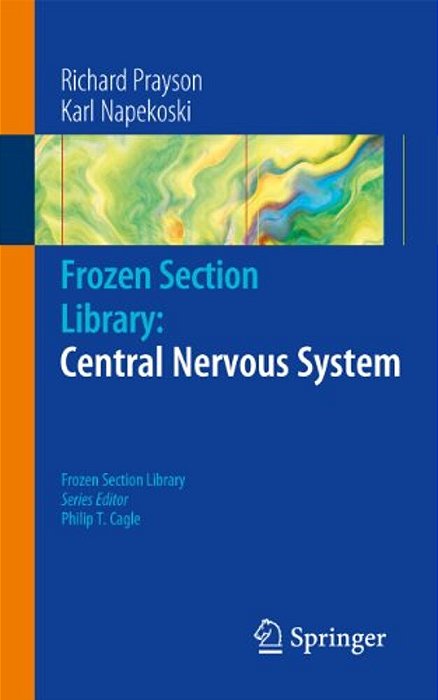 Frozen Section Library: Central Nervous System-..