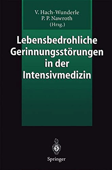 Lebensbedrohliche Gerinnungsstörungen In Der Intensivmedizin-..