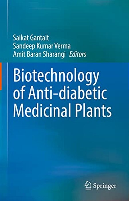 Biotechnology Of Anti-Diabetic Medicinal Plants-..