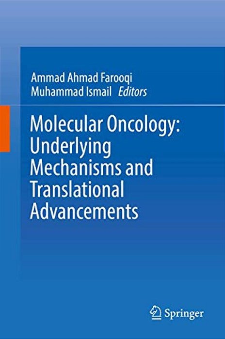 Molecular Oncology: Underlying Mechanisms And Translational Advancements-..