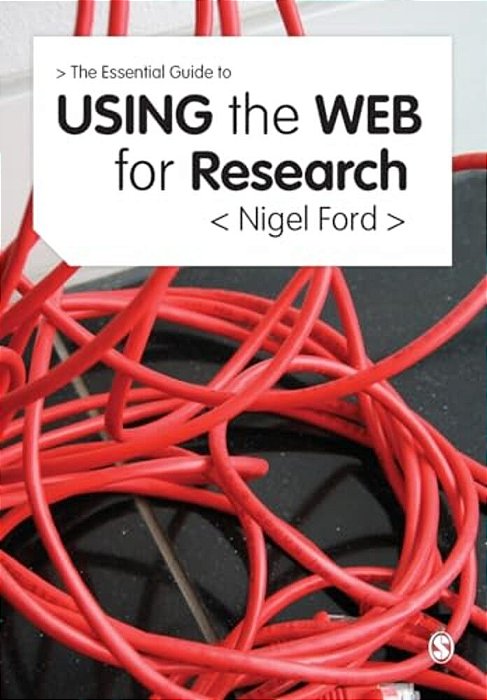 The Essential Guide To Using The Web For Research-..
