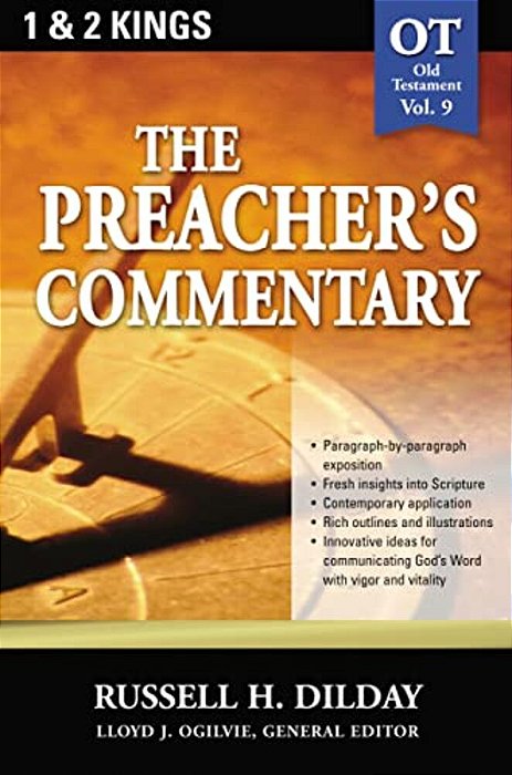 The Preacher's Commentary - Vol. 09: 1 And 2 Kings: 9-..