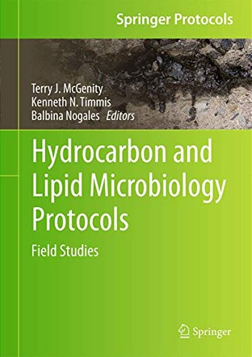 Hydrocarbon And Lipid Microbiology Protocols: Field Studies-..
