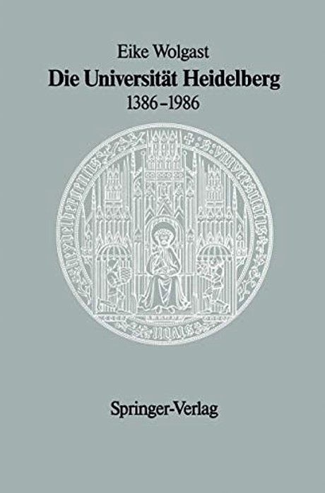 Die Universität Heidelberg 1386-1986-..