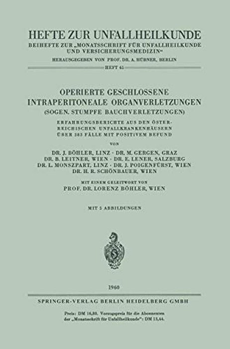 Operierte Geschlossene Intraperitoneale Organverletzungen: Sogen. Stumpfe Bauchverletzungen-..