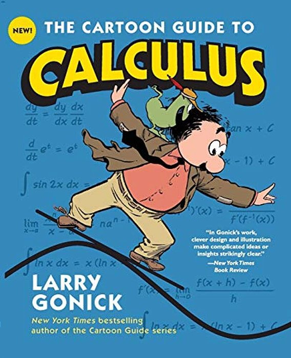 The Cartoon Guide To Calculus-..