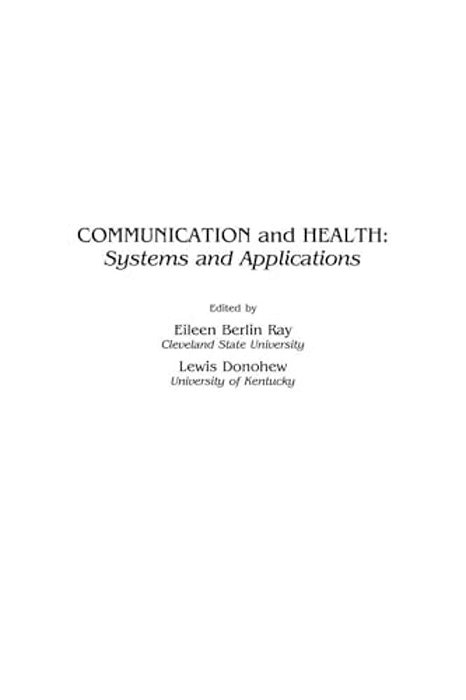 Communication And Health: Systems And Applications-..