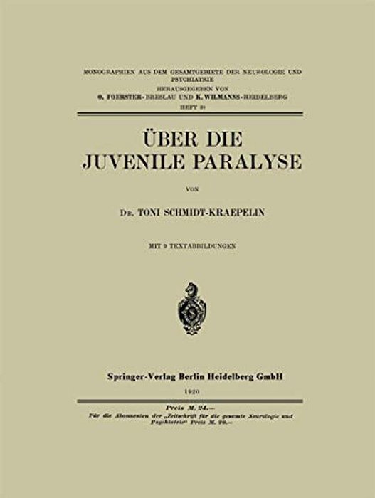 Über Die Juvenile Paralyse-..