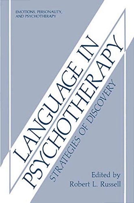 Language In Psychotherapy: Strategies Of Discovery-..