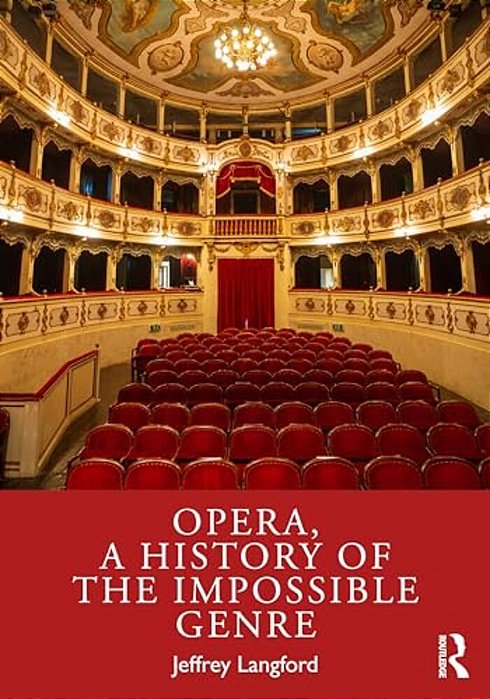 Opera, A History Of The Impossible Genre-..